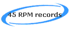 45 RPM records